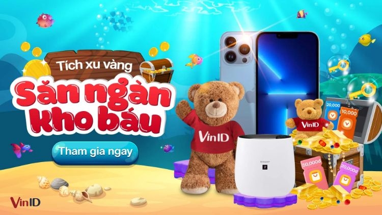 Sự kiện"Tích xu vàng, săn ngàn kho báu" trên app VinID