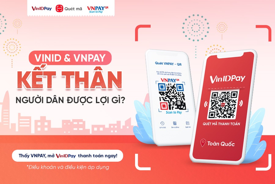 Sử dụng ví điện tử VinID Pay thanh toán tại 50.000 điểm giao dịch của VNPAY như thế nào?