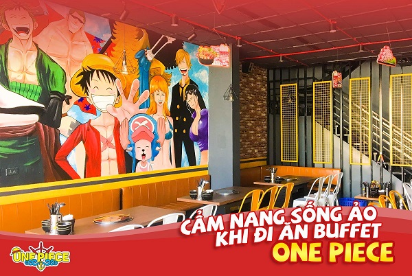 One Piece - Nhà hàng Buffet BBQ & Hotpot được giới sành ăn Hà thành săn đón