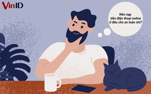 Mua thẻ điện thoại online an toàn càng yên tâm