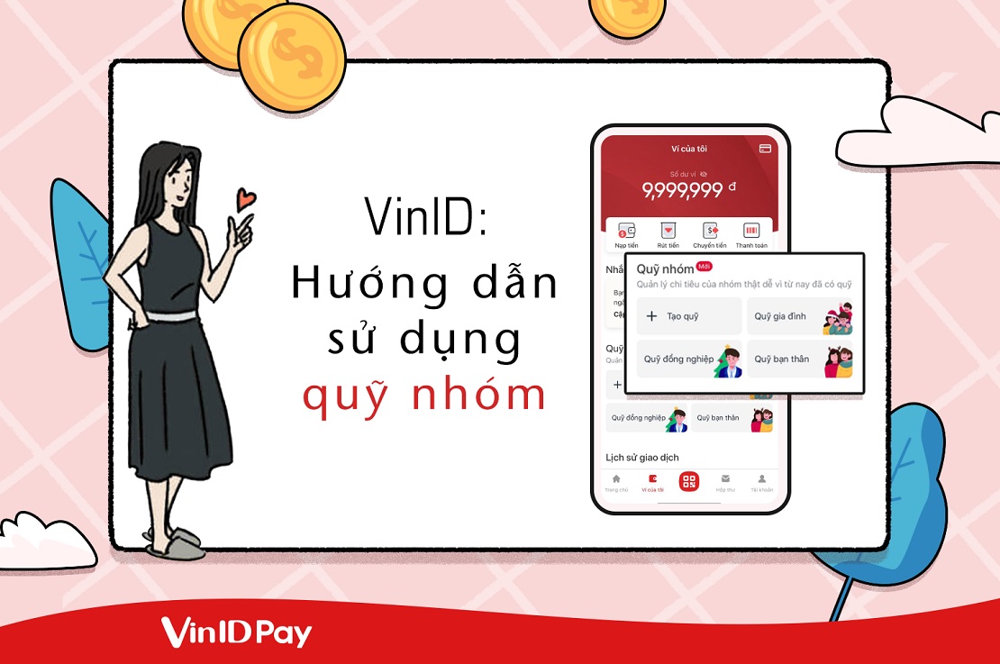 Hướng dẫn sử dụng quỹ nhóm trên ví điện tử VinID Pay