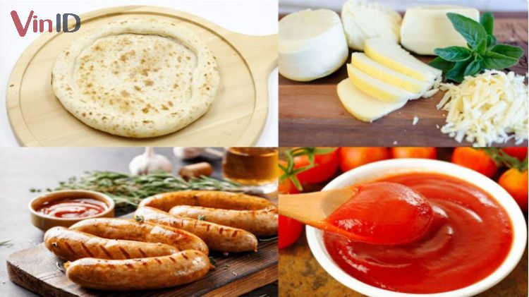 Nguyên liệu để làm pizza xúc xích viền phô mai