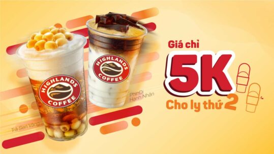 [Toàn quốc] Mua ly thứ 2 với giá chỉ 5K tại Highlands