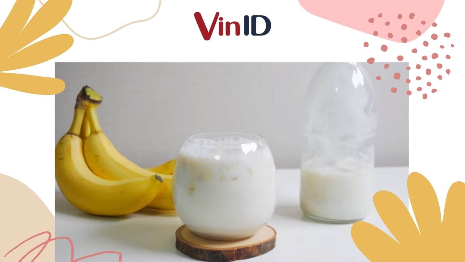 Bật mí cách làm sữa chuối béo thơm, bổ dưỡng chuẩn Hàn Quốc