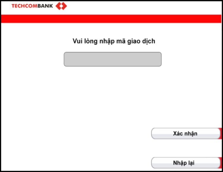 Nhập mã giao dịch và ấn Xác nhận