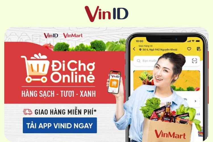 App VinID - Đi chợ online