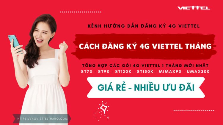 Cách đăng ký gói Data 4G Viettel dùng 1 tháng