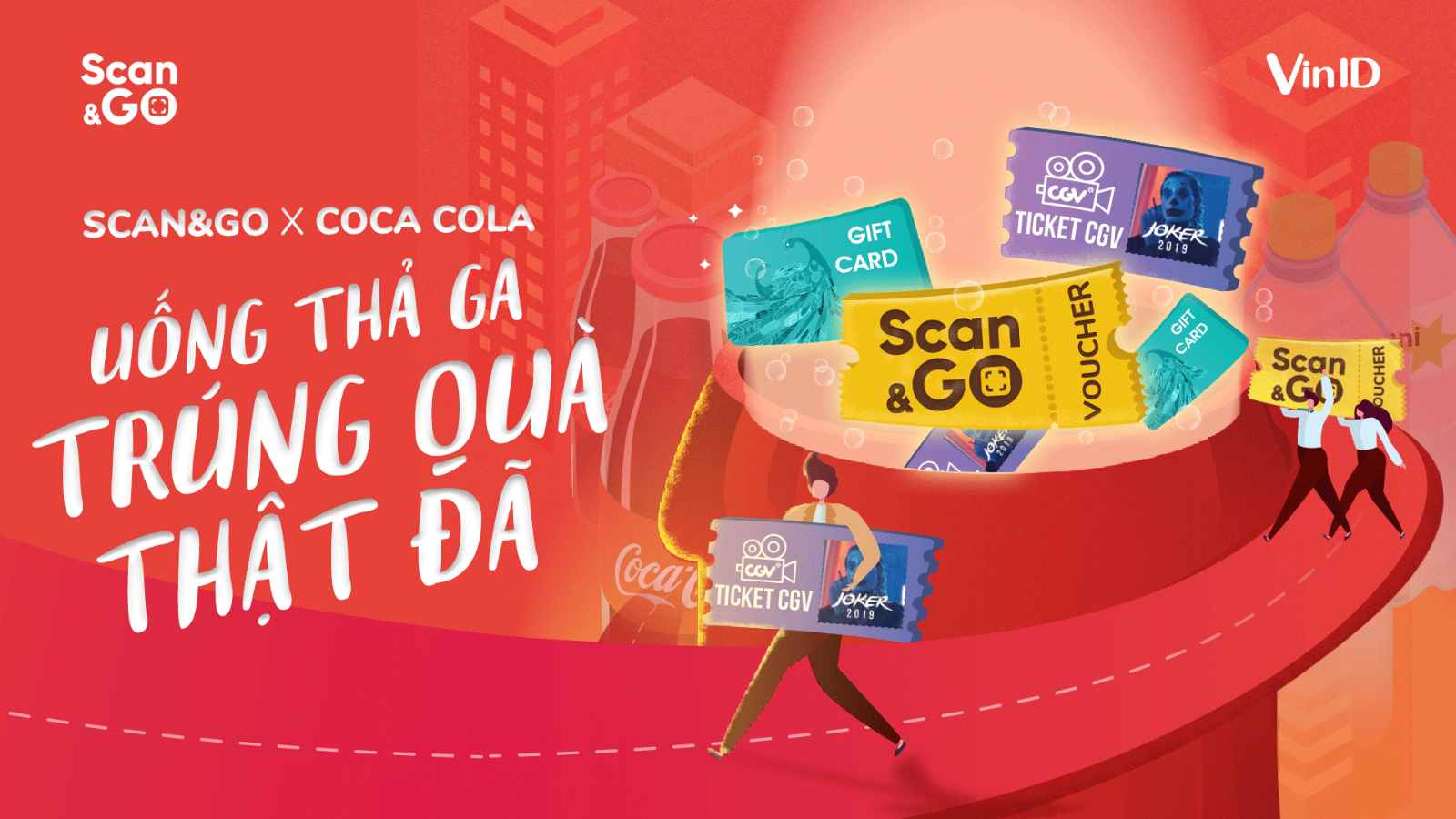 Thể lệ chương trình Scan&Go x Coca-Cola: "Uống thả ga, trúng quà thật đã"