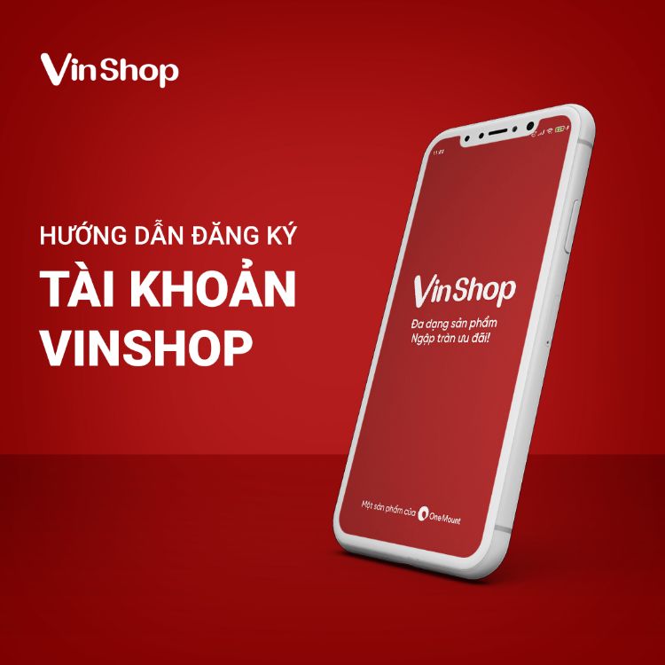Hướng dẫn đăng ký tài khoản VinShop
