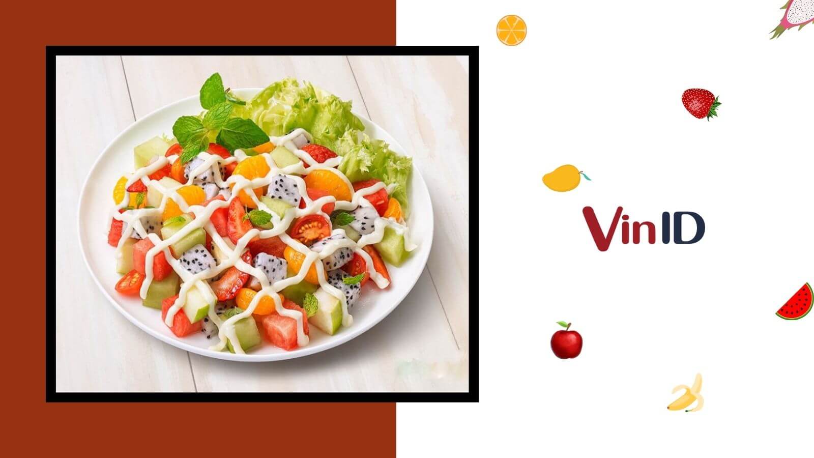 TOP 3 cách làm salad hoa quả đẹp da, thon dáng cực dễ | VinID
