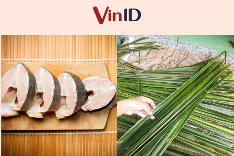 Cá tầm và lá dừa là nguyên liệu chính của món nướng này