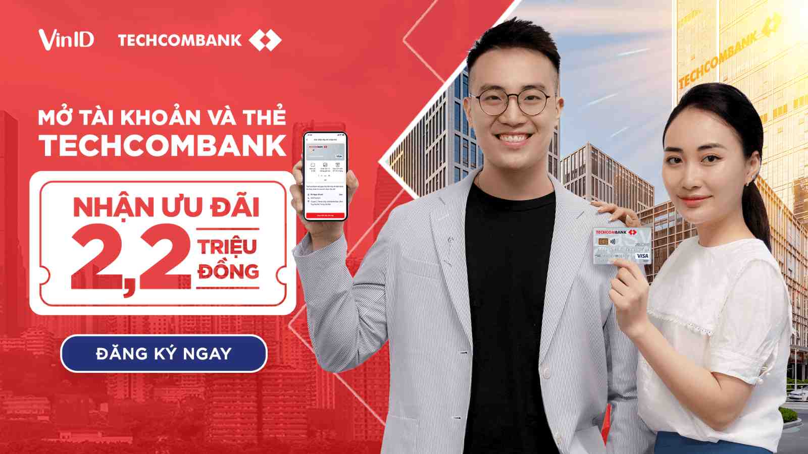 Thể lệ Mở tài khoản và thẻ Techcombank, Nhận ưu đãi 2.2 triệu đồng tháng 7