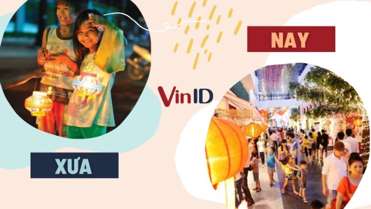 So sánh hoạt động trung thu xưa và nay So sánh hoạt động trung thu xưa và nay