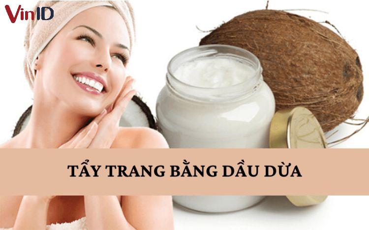 Tẩy trang bằng dầu dừa hỗ trợ làm sạch sâu và sáng da