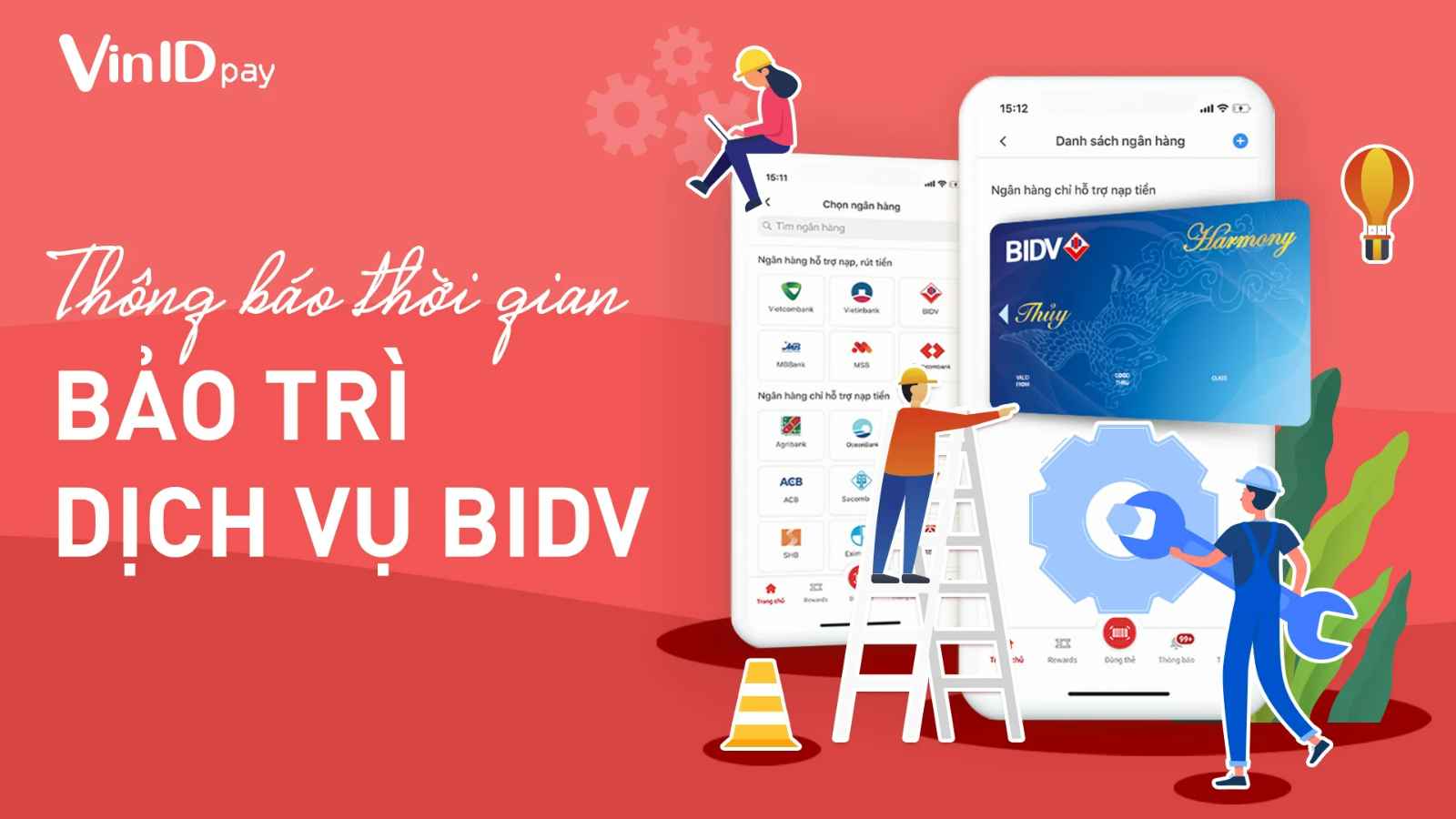 Thông báo thời gian bảo trì dịch vụ ngân hàng BIDV | VinID