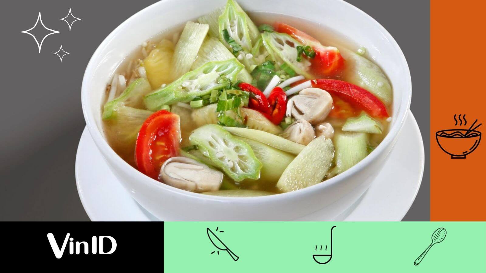 Cách nấu canh chua chay nấm thanh đạm, bắt vị cho bữa cơm chay