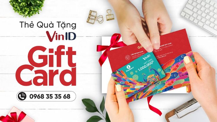 Gift Card Vinid - Quà tặng xứng tầm
